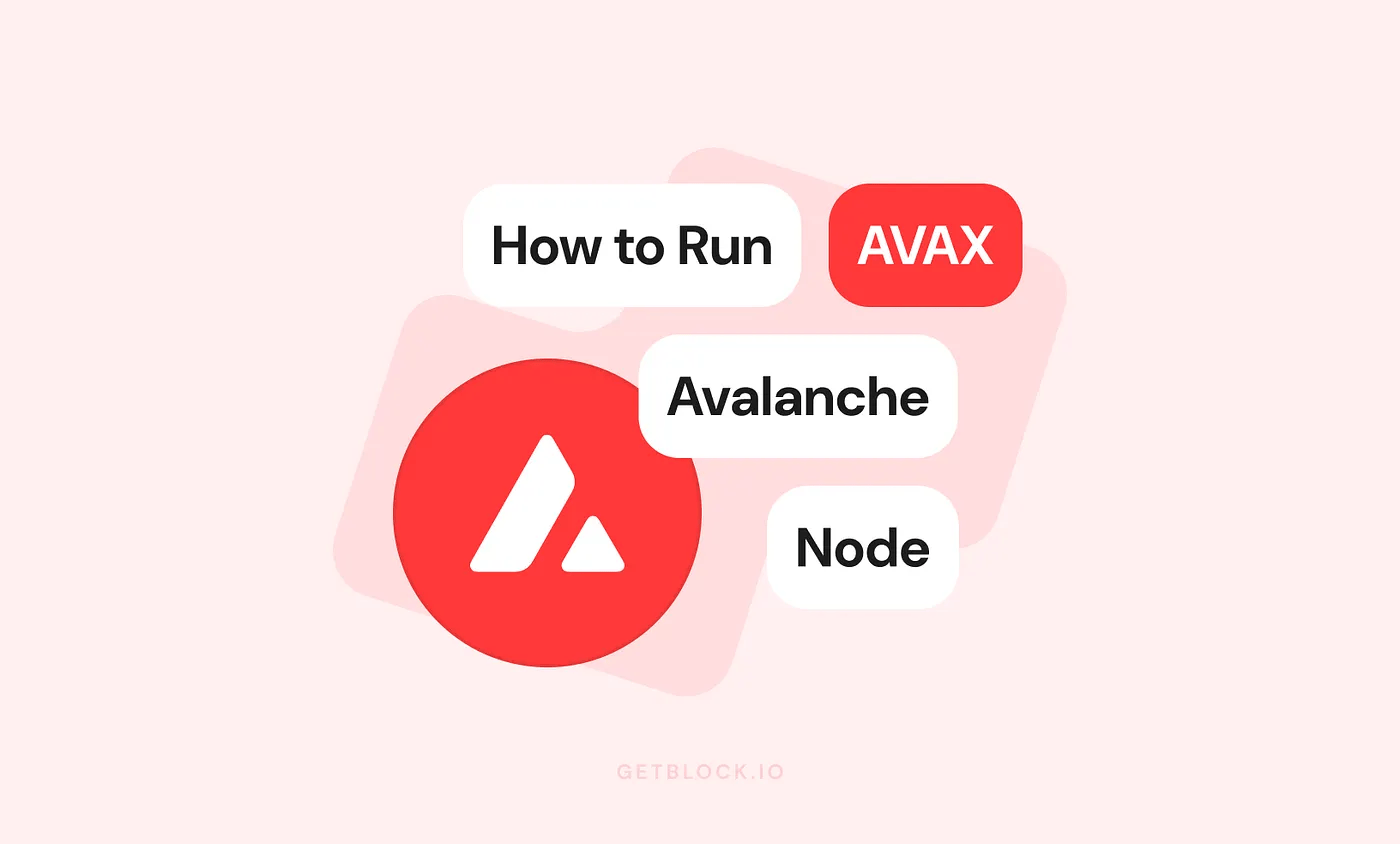 How to Run an Avalanche (AVAX) Node